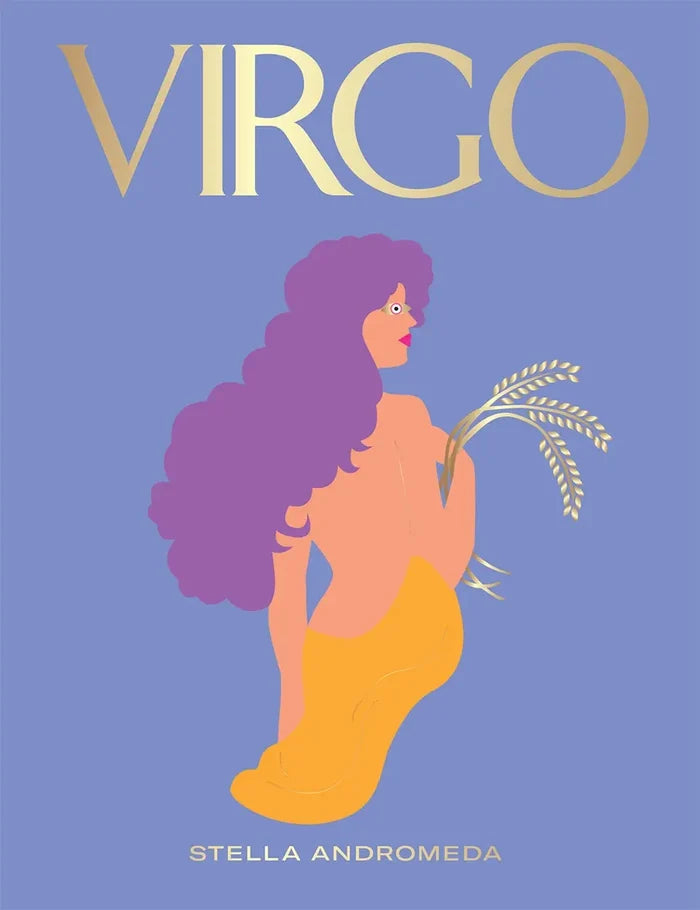 Virgo: A Guide to Living Your Best Astrological Life
