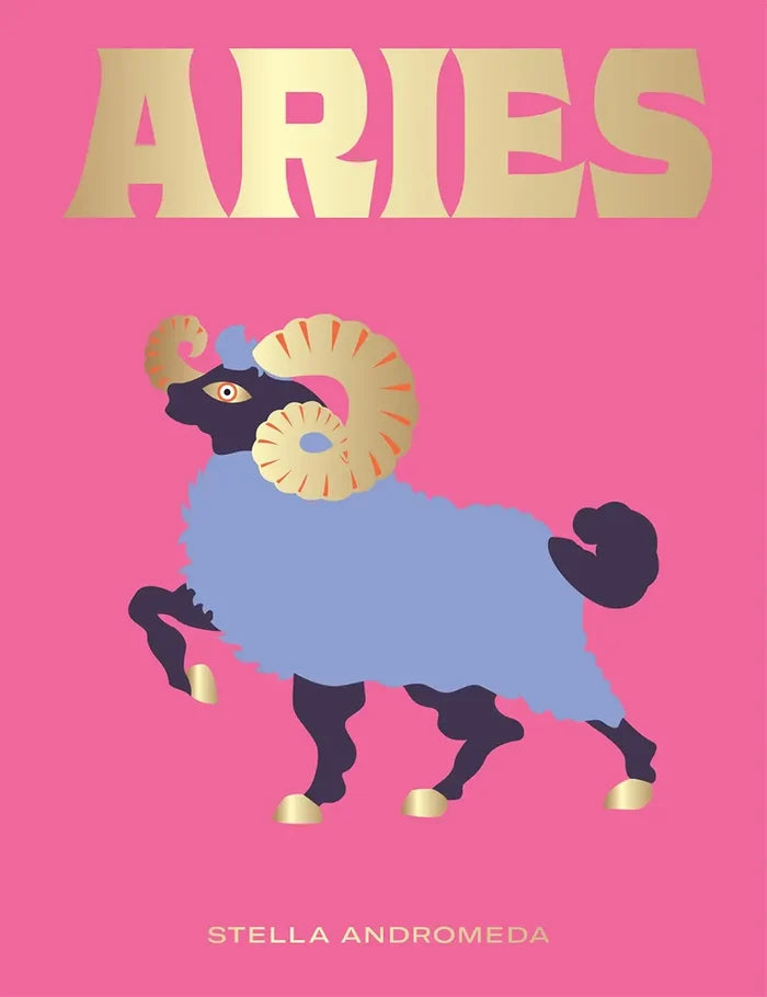 Aries: A Guide to Living Your Best Astrological Life