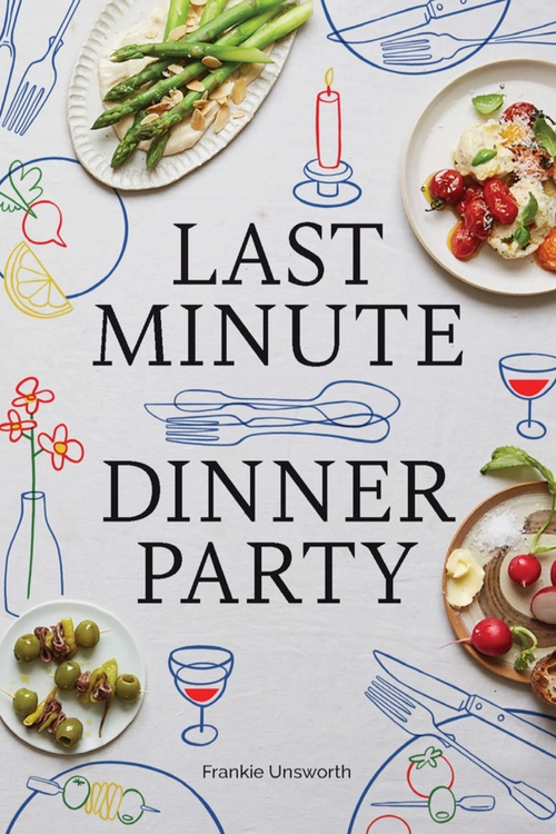 Last Minute Dinner Party