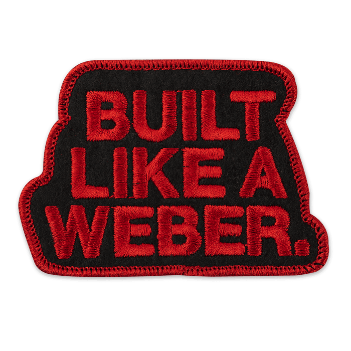 Limited Edition “Built Like a Weber” Patch