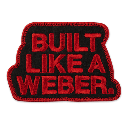 Limited Edition “Built Like a Weber” Patch