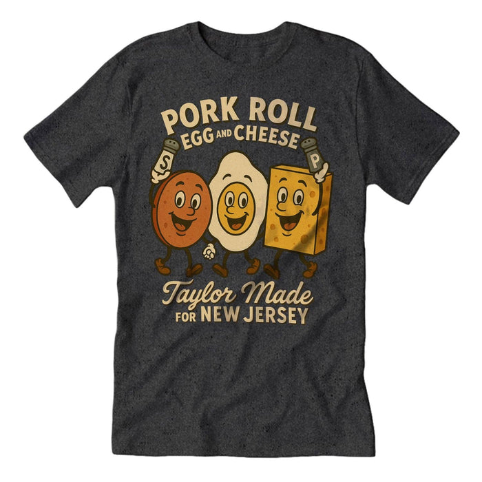 Pork Roll Egg & Cheese Taylor Ham T-Shirt