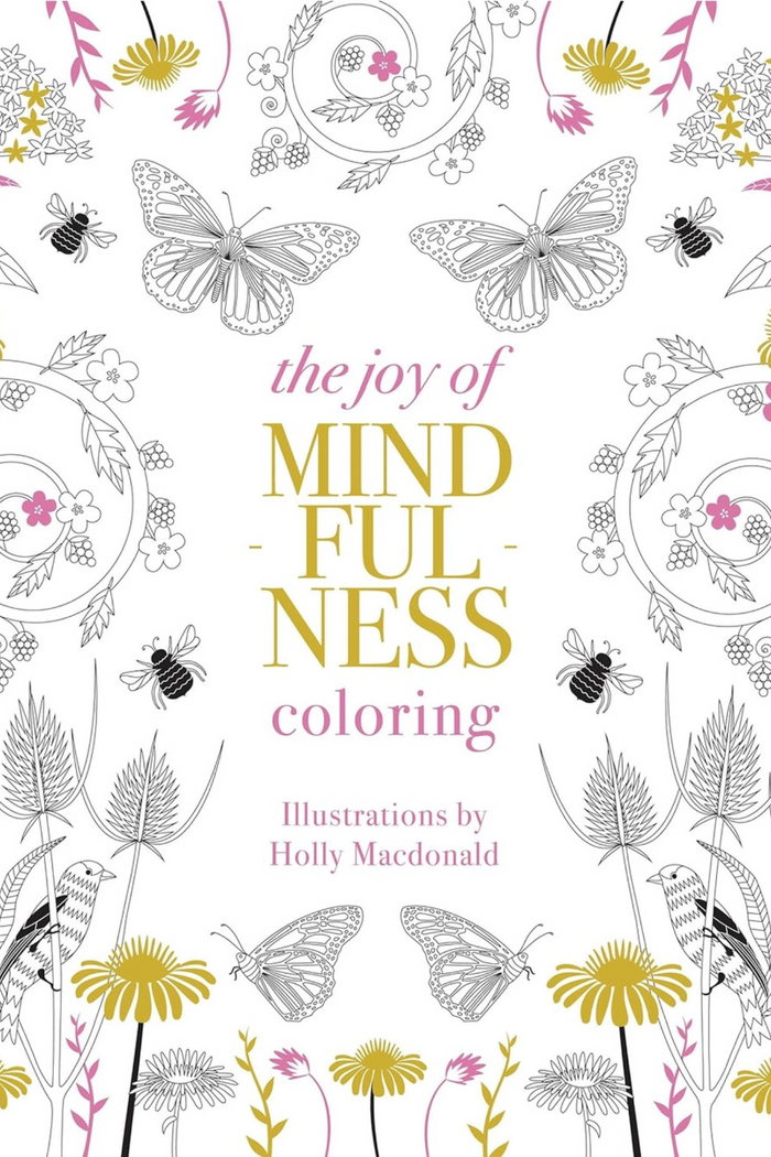 The Joy of Mind-Ful-Ness Coloring Book