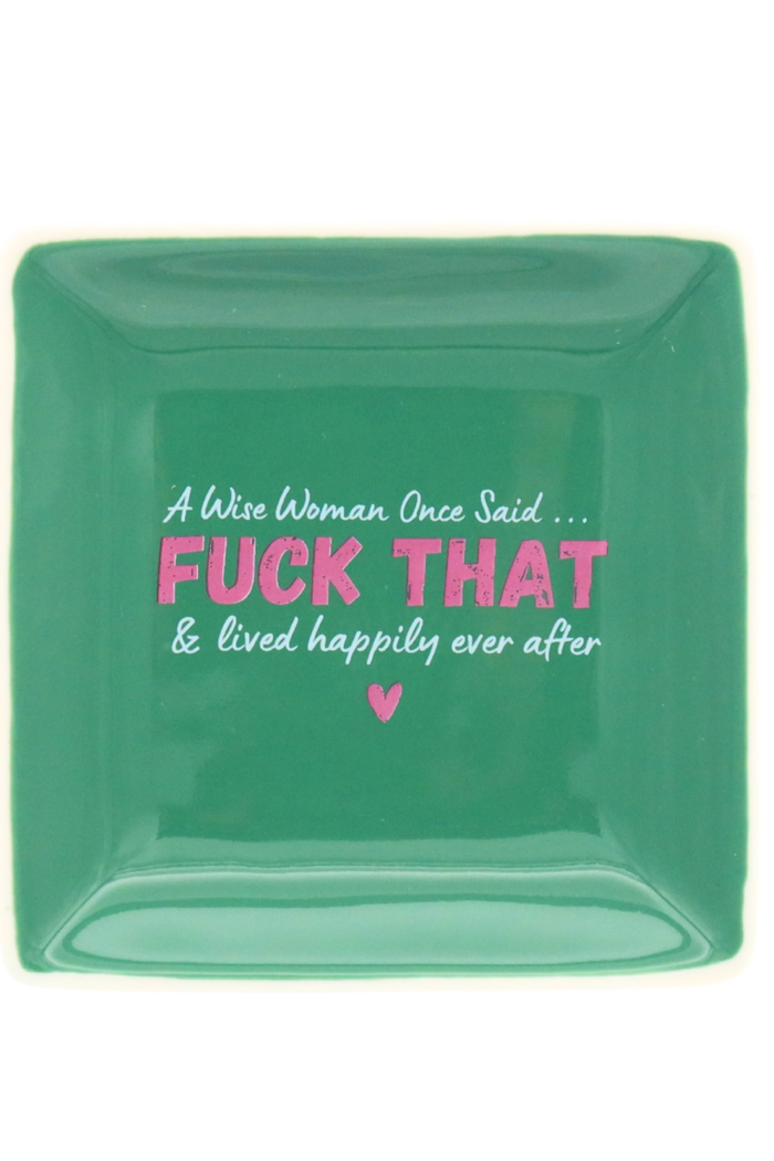 A Wise Woman Once Said